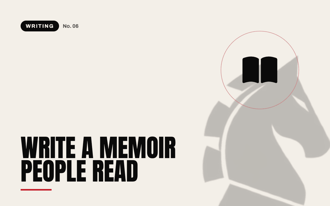 How to write a memoir people want to read