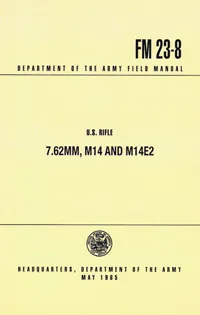 7.62MM, M14 and M14E2, cover