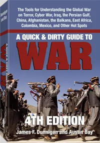 A Quick and Dirty Guide to War, 4th Edition by James F. Dunnigan, Austin Bay, cover