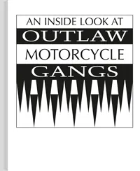 An Inside Look At Outlaw Motorcycle Gangs, cover