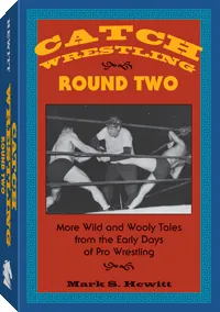 Catch Wrestling Round Two by Mark S. Hewitt, cover