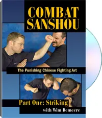 Combat Sanshou: The Punishing Chinese Fighting Art: Part One by Wim Demeere, cover