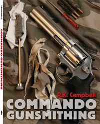 Commando Gunsmithing by R.K. Campbell, cover