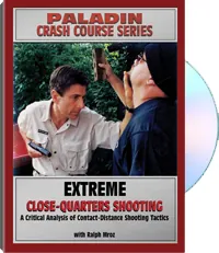 Crash Course Volume 11: Extreme Close-Quarter Shooting by Ralph Mroz, cover