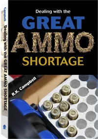 Dealing with the Great Ammo Shortage by R.K. Campbell, cover
