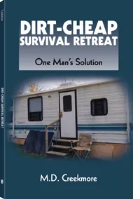 Dirt-Cheap Survival Retreat by M.D. Creekmore, cover
