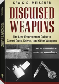 Disguised Weapons by Craig S. Meissner, cover