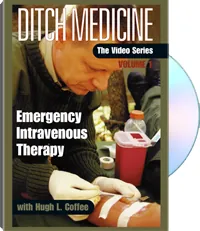 Ditch Medicine: The Video Series by Hugh L. Coffee, cover
