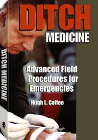 Ditch Medicine by Hugh L. Coffee, cover