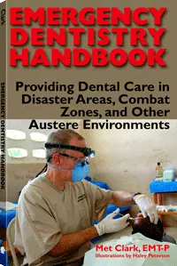 Emergency Dentistry Handbook by Met Clark, EMT-P, cover