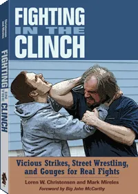 Fighting in the Clinch by Loren Christensen, Mark Mireles, cover