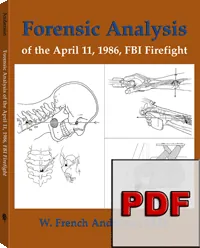 Forensic Analysis of April 11, 1986, FBI Firefight by W. French Anderson M.D, cover
