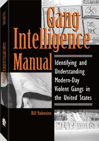 Gang Intelligence Manual by Bill Valentine, cover