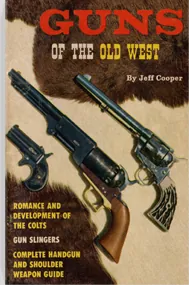 Guns of the Old West by Jeff Cooper, cover