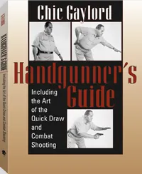 Handgunner's Guide by Chic Gaylord, cover