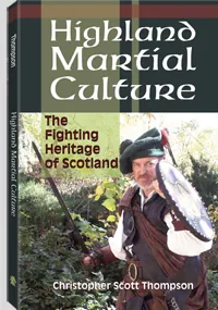 Highland Martial Culture by Christopher Scott Thompson, cover