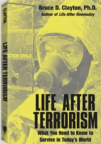 Life After Terrorism by Dr. Bruce Clayton Ph.D, cover