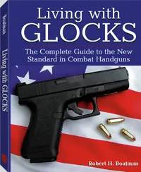 Living with Glocks by Robert H. Boatman, cover