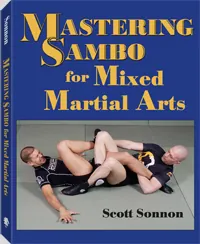 Mastering Sambo For Mixed Martial Arts by Scott Sonnon, cover