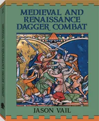 Medieval and Renaissance Dagger Combat by Jason Vail, cover