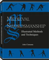 Medieval Swordsmanship by John Clements, cover