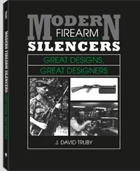 Modern Firearm Silencers by J. David Truby, cover
