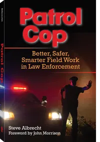Patrol Cop by Steve Albrecht, cover