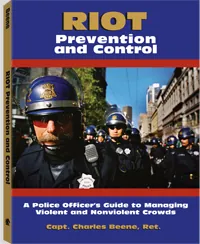 Riot Prevention and Control by Capt. Charles Beene, cover