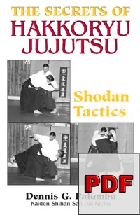 Secrets of Hakkoryu Jujutsu by Dennis G. Palumbo, Kaiden Shihan, Dai Kichu, cover