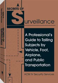 Secrets of Surveillance by ACM IV Security Services, cover