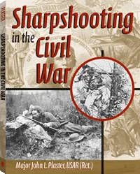 Sharpshooting in the Civil War by Major John L. Plaster, cover