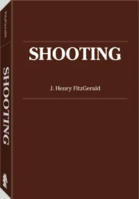 Shooting by J. Henry FitzGerald, Kevin Williams, cover