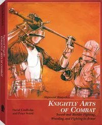 Sigmund Ringeck's Knightly Arts of Combat by David Lindholm, Peter Svärd, cover