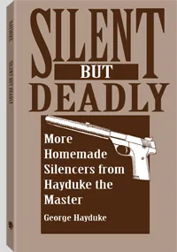 Silent But Deadly by George Hayduke, cover