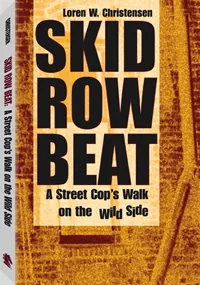 Skid Row Beat by Loren Christensen, cover