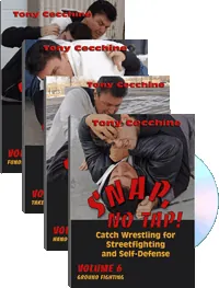 Snap, No Tap! Catch Wrestling for Streetfighting and Self-Defense Set by Tony Cecchine, cover