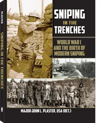 Sniping in the Trenches by Major John L. Plaster, cover