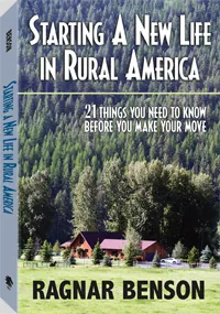 Starting a New Life in Rural America by Ragnar Benson, cover