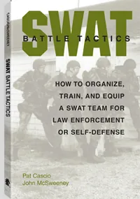 SWAT Battle Tactics by Pat Cascio, John McSweeney, cover