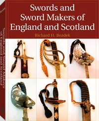 Swords and Sword Makers of England and Scotland by Richard H. Bezdek, cover