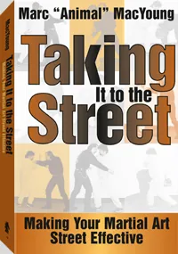 Taking It to the Street by Marc "Animal" MacYoung, cover