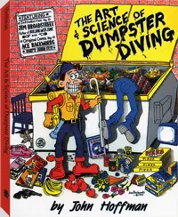 The Art & Science of Dumpster Diving by John Hoffman, cover