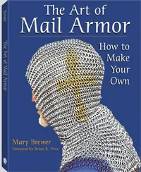 The Art of Mail Armor by Mary Brewer, cover