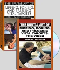 The Brutal Art of Ripping, Poking, and Pressing Vital Targets Set by Loren W. Christensen, cover