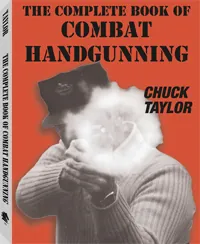 The Complete Book of Combat Handgunning by Chuck Taylor, cover