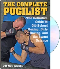 The Complete Pugilist by Mark Hatmaker, cover