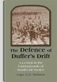 The Defence of Duffer's Drift by Captain E. D. Swinton, cover