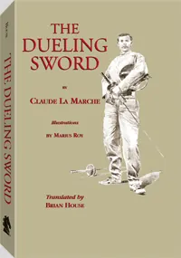 The Dueling Sword by Claude La Marche, Brian House, cover