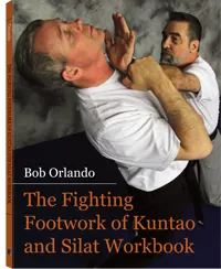 The Fighting Footwork of Kuntao and Silat Workbook by Bob Orlando, cover