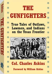 The Gunfighters by Colonel Charles Askins, cover